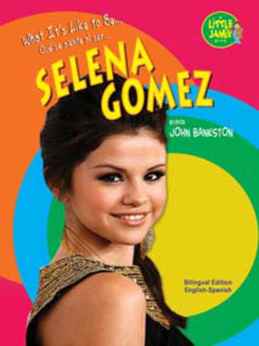 Title details for Selena Gomez by John Bankston - Available